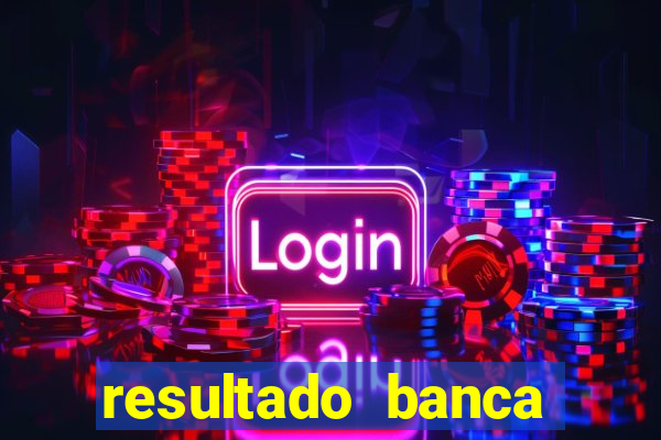 resultado banca sonho real